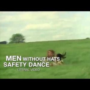 Safety Dance - Men Without Hats - LSD Version