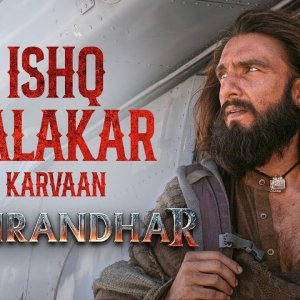 Ishq Jalakar - Karvaan