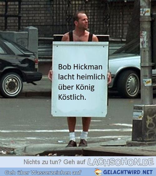 Bob Hickman erwischt