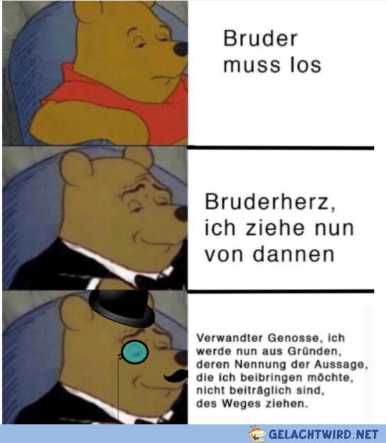 Bruder muss los