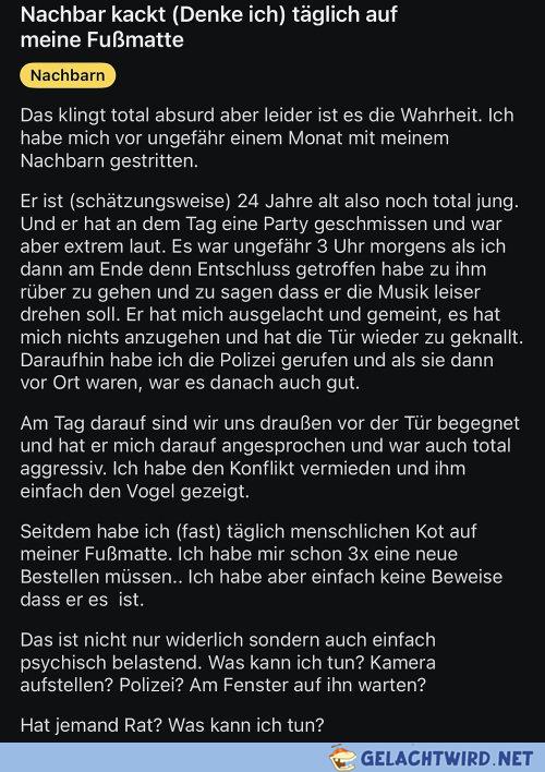 Der hat überall rumgeschissen