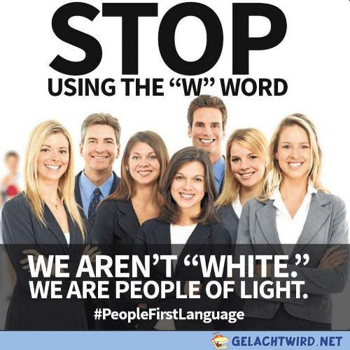 Don´t say white