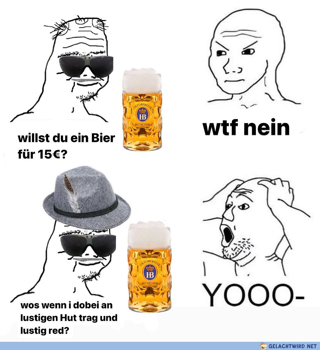 Du musst saufen