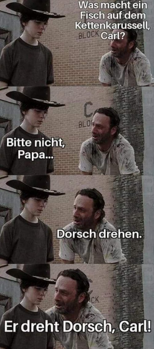 Jetzt hab ich Dorscht