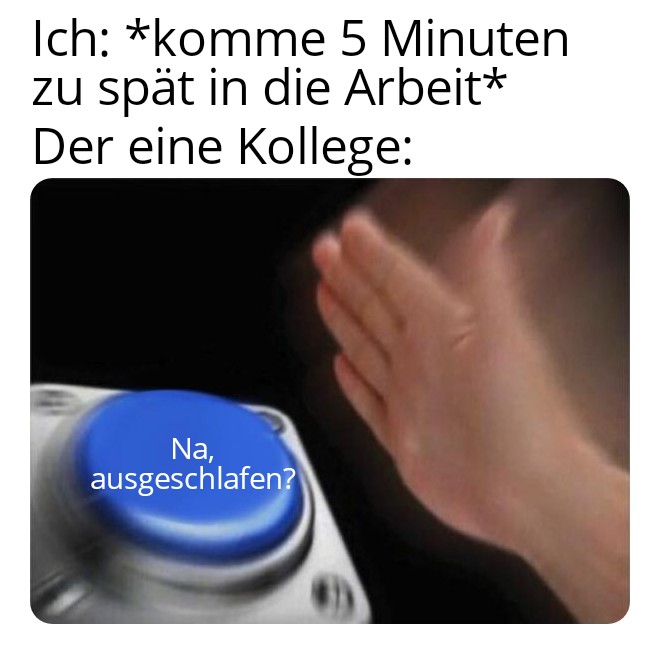 Man kennt es