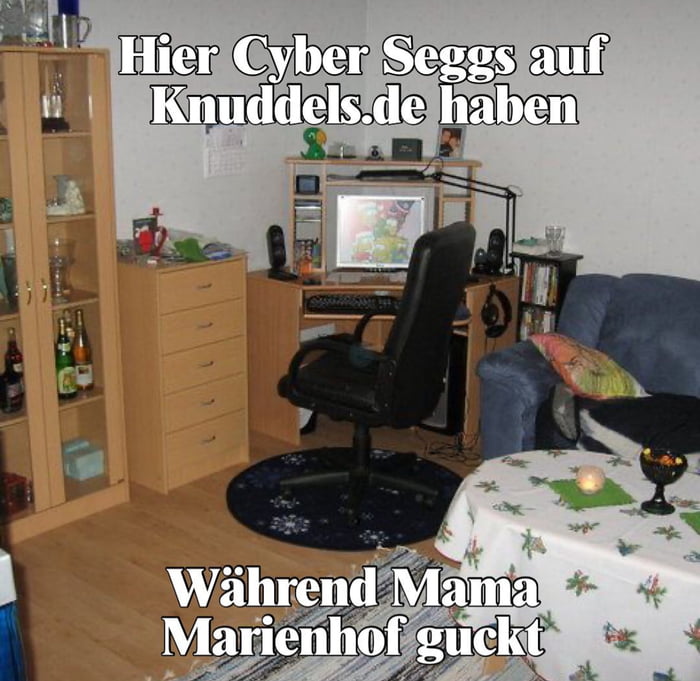 Ok! Wer von euch...