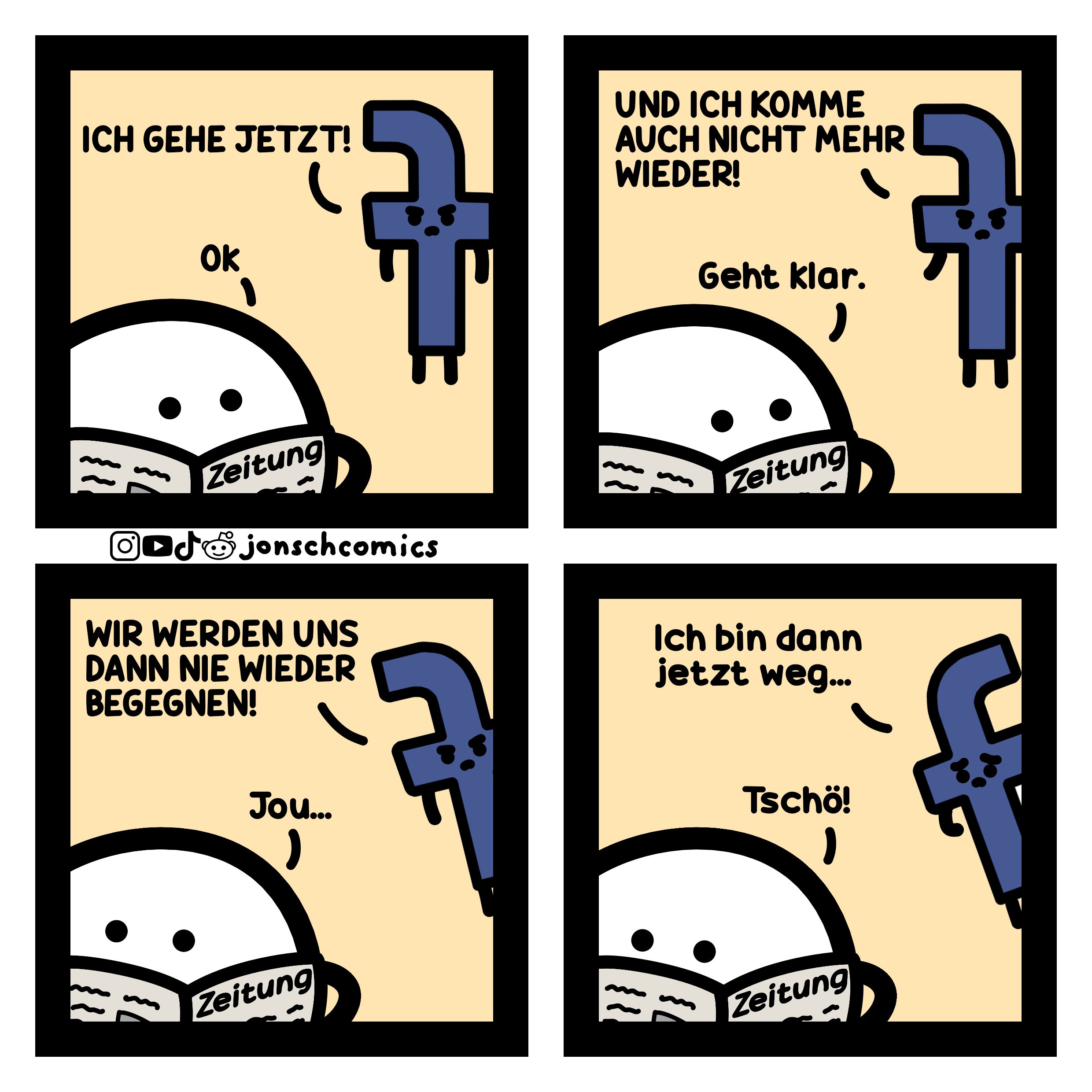 Verpiss dich doch endlich...